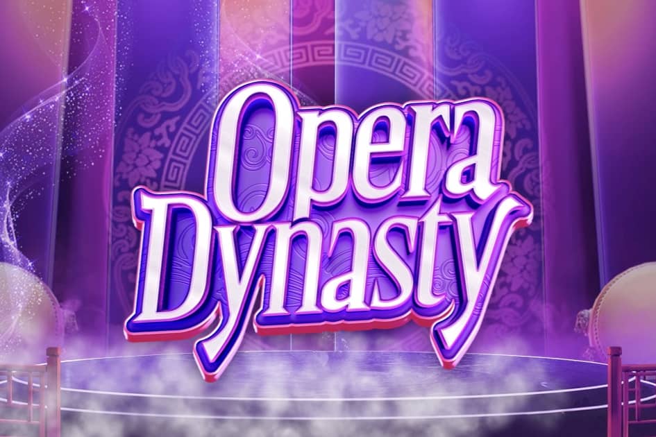 สล็อตเว็บตรง แจกหนัก Opera Dynasty